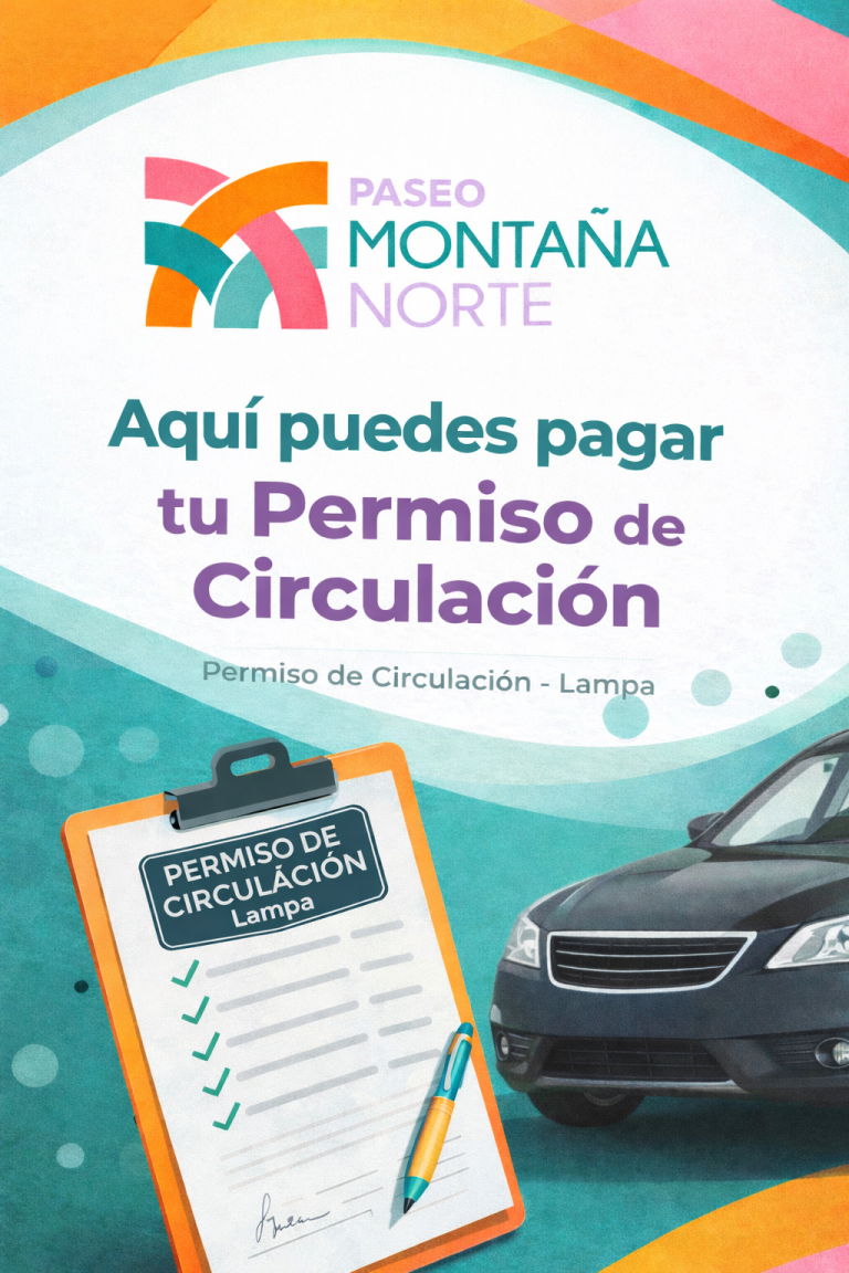 Saca tu Permiso de Circulación en Paseo Montaña Norte
